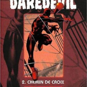 100% Marvel : Daredevil Volume 1 Tome 02